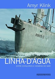 amyr-a-klink-de-linha-e-a-alma-aventuras-maritimas-dagua-a
