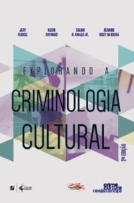 analise-criminologia-de-a-cultural-uma-era-e-exploracao-nova-a