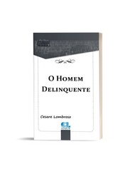 O Homem Delinquente: Uma Análise Profunda do Comportamento Criminal - imagem 2