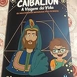 Caibalion: A Viagem da Vida - Descubra a Sabedoria Ancestral - imagem 2