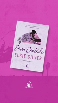 Sem Controle: O Romance que Vai Te Prender do Início ao Fim (Chestnut Springs - Livro 3) - imagem 3