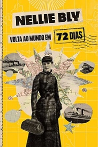 Volta ao Mundo em 72 Dias: A Jornada Audaciosa de Nellie Bly (Coleção Meia-Azul) - imagem 2