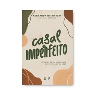 aperfeicoado-pratico-guia-em-deus-casal-imperfeito-a-para-casamento-um-a