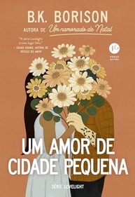 Um Amor de Cidade Pequena: Romance Terno e Apimentado de Segunda Chance - imagem 2