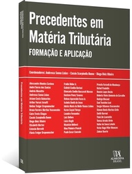 Precedentes Tributários: Domine a Formação e Aplicação com Especialistas - imagem 4