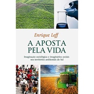 Aposta pela Vida: Imaginação Sociológica e Territórios Ambientais no Sul - imagem 2