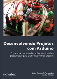 Arduino para Iniciantes: Eletricidade, Programação e Projetos Criativos - imagem 1