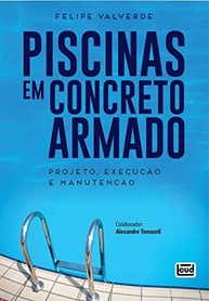 Piscina de Concreto Armado: Guia Completo de Projeto, Execução e Manutenção - imagem 2