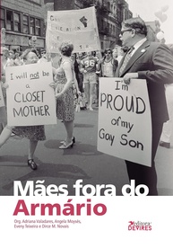 armario-amor-familias-lgbtqia-e-historias-maes-fora-a-aceitacao-de-do-a