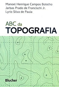 ABC da Topografia: Guia Essencial para Tecnólogos, Arquitetos e Engenheiros - imagem 2