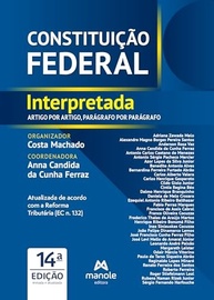 Constituição Federal Interpretada: Guia Completo Artigo por Artigo - 14ª Edição - imagem 2