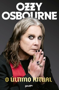 O Último Ritual: As Memórias Finais de Ozzy Osbourne - Livro Imperdível! - imagem 1
