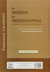 As Misérias do Processo Penal: Análise Profunda e Inovadora - imagem 3