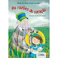 As Razões do Coração: Uma História para Tocar a Alma - imagem 1