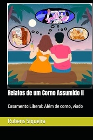 assumido-a-um-ii-corno-liberal-relatos-aventuras-de-ineditas-e-casamento-a