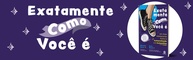 Exatamente Como Você É: O Guia Essencial para Adolescentes Conquistarem Autoaceitação e Autoestima - imagem 2