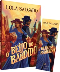 O Beijo do Bandido: Romance de Faroeste Apaixonante da Autora de "Sol em Júpiter" - imagem 1