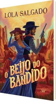 O Beijo do Bandido: Romance de Faroeste Apaixonante da Autora de "Sol em Júpiter" - imagem 5