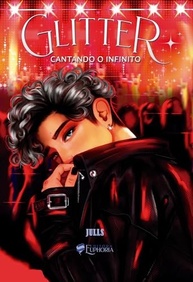 Glitter: Cantando o Infinito (Volume 2) - Romance, Música e Sucesso na Banda do Momento - imagem 2