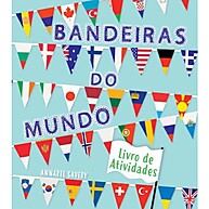 Bandeiras do Mundo Livro de Atividades – Aprenda e se Divirta - imagem 1