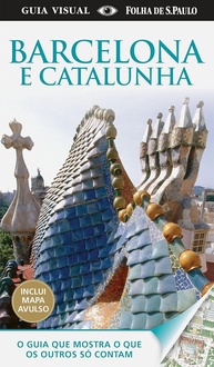 Barcelona e Catalunha: Guia Visual Completo com Mapa Imperdível - imagem 1