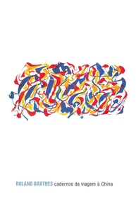 barthes-roland-olhar-viagem-a-china-a-um-de-intimo-cadernos-da-a