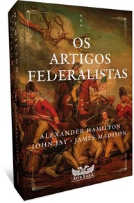 base-os-artigos-federalistas-a-a-revelada-da-americana-democracia-a