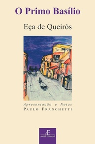 O Primo Basílio: Edição Essencial do Realismo Português com Notas Explicativas - imagem 1
