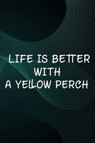 Hot Sauce Tasting Journal - Life Is Better With A Yellow Perch Funny Fish Graphic: A Yellow Perch, The Ultimate Hot Sauce Tasting Journal For Hot ... And Hot Sauce Tasting Experiences,Goals - imagem 1