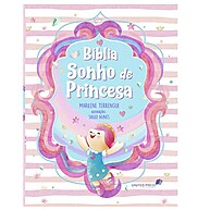 Bíblia Sonho de Princesa: Descubra Sua Beleza! - imagem 1