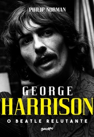 George Harrison: O Beatle Relutante - A Biografia Definitiva - imagem 1