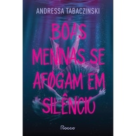 Boas Meninas Se Afogam em Silêncio: O Thriller Imperdível - imagem 1