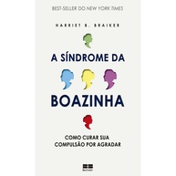 Boazinha Não: Livre-se da Compulsão por Agradar - imagem 1