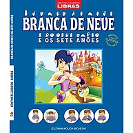 Branca de Neve em Libras: Um Conto Clássico! - imagem 1