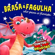 Brasa e Fagulha: Aventura na Floresta Mágica - imagem 1