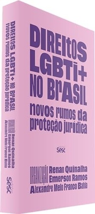 Direitos LGBTI+ no Brasil: Novos Horizontes na Proteção Jurídica e Social - imagem 5
