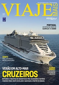 Revista Viaje Mais Edição 258: Cruzeiros Incríveis, Vinhos de Portugal e Aventuras no Brasil - imagem 2