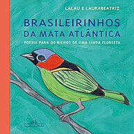 Brasileirinhos da Mata Atlântica: Poesia e Bichos! - imagem 1