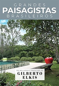 brasileiro-e-tendencias-paisagismo-gilberto-incriveis-inspiracao-de-em-jardins-a-elkis-a