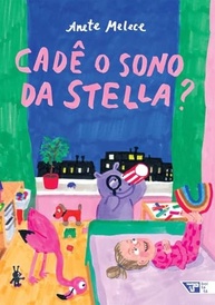 cade-stella-sono-a-sobre-o-divertido-da-leitura-livro-rotina-e-infantil-a