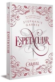 capa-a-dura-edicao-espetacular-especial-caraval-novela-da-trilogia-colecionador-a