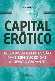 capital-atracao-descubra-erotico-poder-sucesso-o-a-da-o-para-a