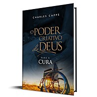 Cura Pelo Poder da Fé: O Livro de Charles Capps - imagem 2