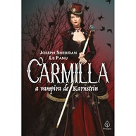 Carmilla: O Clássico Vampiresco que Assustou a Europa - imagem 1