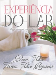 Experiência do Lar: Transforme Sua Casa em um Refúgio de Amor e Paz - imagem 1