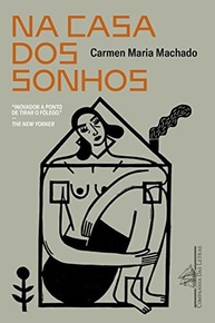 Na Casa dos Sonhos: Um Relato Brutal e Emocionante sobre Relacionamentos Abusivos - imagem 2