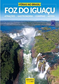 Guia Completo Férias em Foz do Iguaçu: Cataratas, Compras e Passeios Imperdíveis - imagem 1