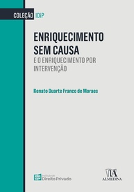 Enriquecimento Sem Causa e Intervenção em Direitos Alheios: Um Guia Essencial - imagem 1