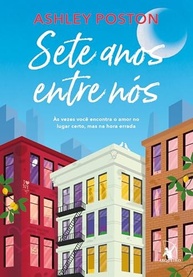 Sete Anos Entre Nós: Amor Impossível no Tempo Certo - imagem 2