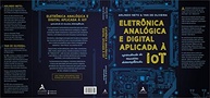 Eletrônica Analógica e Digital para IoT: Domine a Conexão Ciber-Física com Arduino - imagem 4